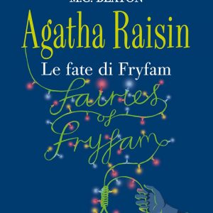 LE FATE DI FRYFAM. AGATHA RAISIN