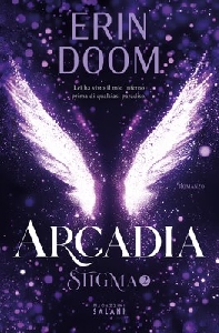 ARCADIA. STIGMA. VOL. 2