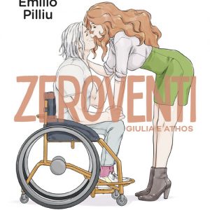 ZEROVENTI. GIULIA E ATHOS. VOL. 2