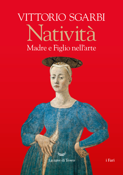 NATIVITÀ. MADRE E FIGLIO NELL'ARTE