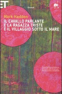 CAVALLO PARLANTE E LA RAGAZZA TRISTE E I VA
