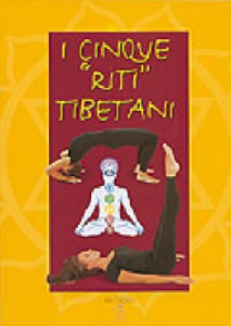 CINQUE RITI TIBETANI