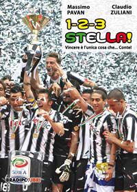 123 STELLA! VINCERE E' L'UNICA COSA CHE. CONTE  JUVENTUS