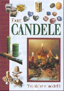 FARE CANDELE TECNICHE E MODELLI RO