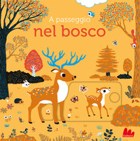 A PASSEGGIO NEL BOSCO. EDIZ. A COLORI